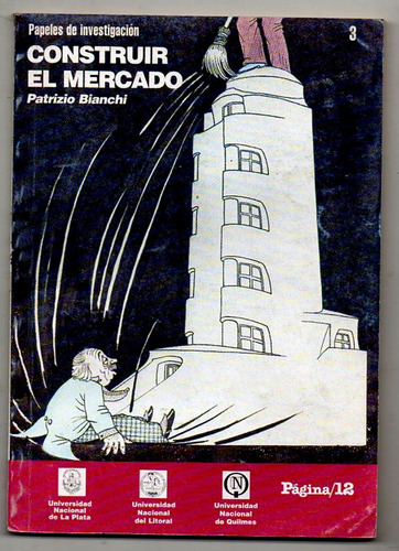 Construir El Mercado - Patrizio Bianchi