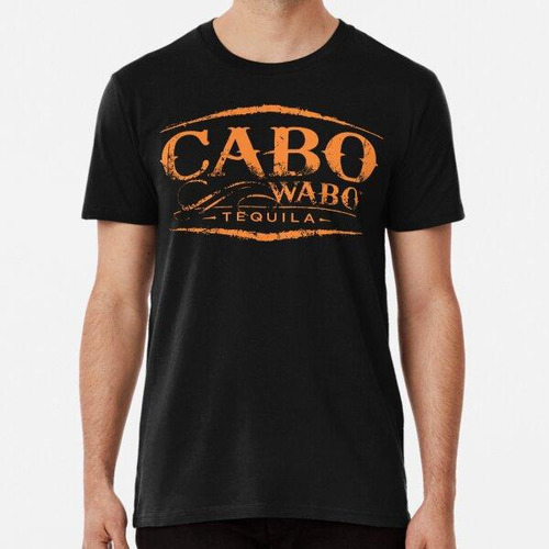 Remera Masio-cabo-wabo-tequila-keliangan Algodon Premium