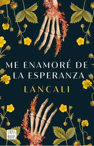 Libro Me Enamoré De La Esperanza - Lancali