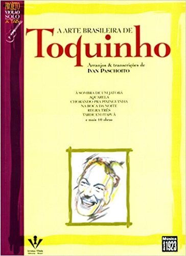 Arte Brasileira De Toquinho, A :arranjos Para Violao Com Tablatura, De Toquinho. Editora Irmãos Vitale Em Português