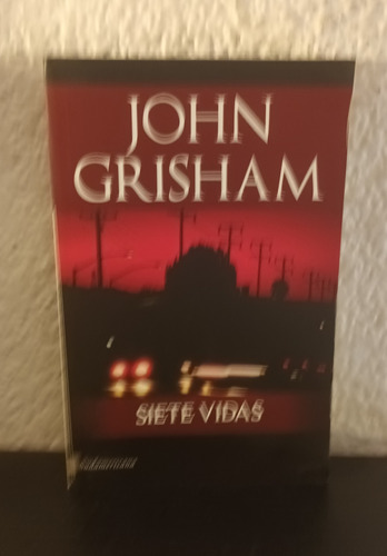 Siete Vidas (2011) - John Grisham