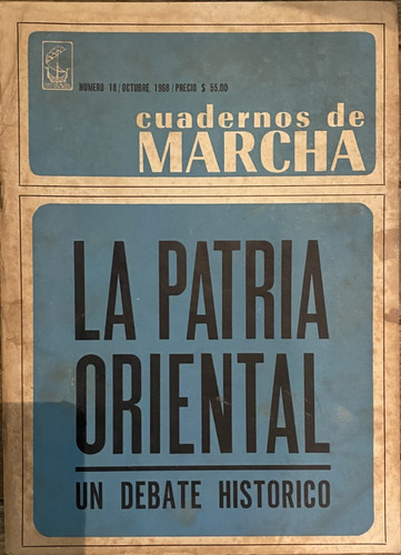 Cuadernos De Marcha Nº 18 ,1968, La Patria Oriental...,3ce5