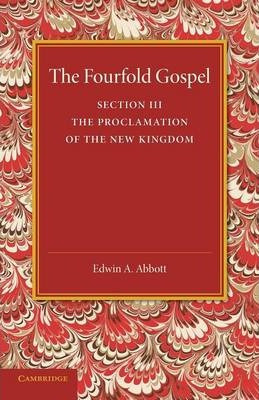 Libro The Fourfold Gospel: The Proclamation Of The New Ki...