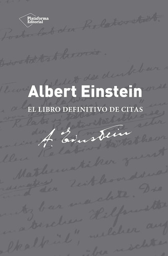 Albert Einstein. El Libro Definitivo De Citas - Albert Einst