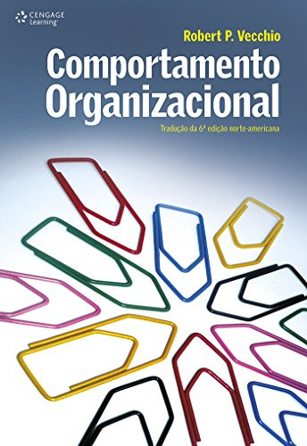 Libro Comportamento Organizacional - Traducao Da 5ª Ed. Nort