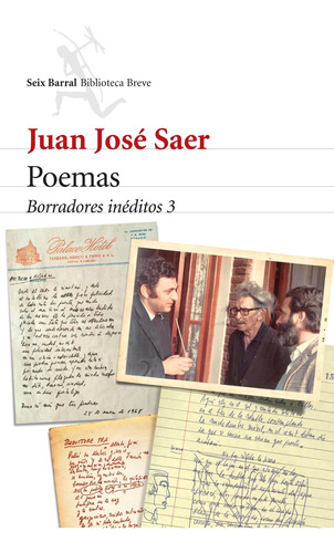 Poemas. Borradores Inéditos 3 De Juan José Saer - Planeta