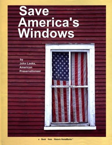 Libro: Save Americas Windows: Caring For Older And Historic