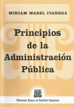 Comprar Principios De La Administración Pública Ivanega