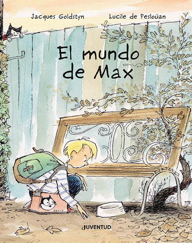 Libro: El Mundo De Max. De Peslouan, Lucile. Editorial Juven