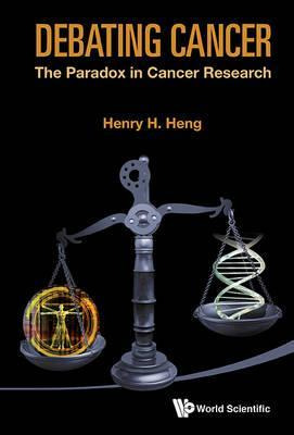 Libro Debating Cancer: The Paradox In Cancer Research - H...