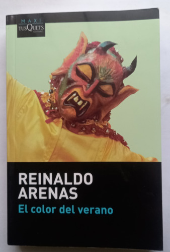 El Color Del Verano - Reinaldo Arenas