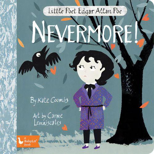 Little Poet Edgar Allan Poe: Nevermore!, De Coombs, Kate. Editorial Gibbs Smith Pub, Tapa Dura En Inglés