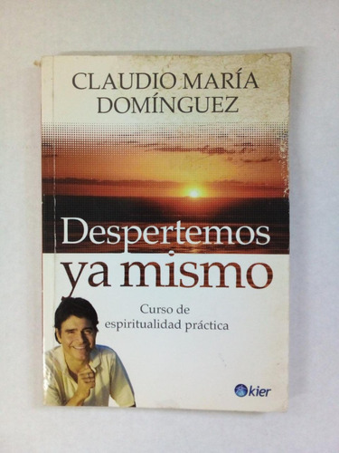 Despertemos Ya Mismo - Domínguez - Kier 2010 - U