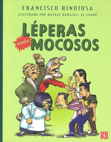Leperas Contra Mocosos - Hinojosa Francisco
