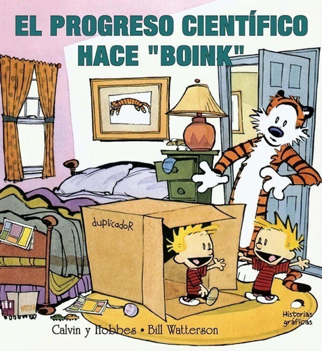 Calvin Y Hobbes 6 El Progreso Cientifico H Grafica