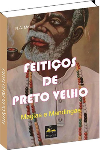 Livro De Feitiços De Preto Velho