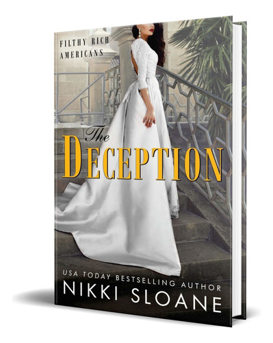 The Deception, de Nikki Sloane. Editorial Shady Creek Publishing, tapa blanda en inglés, 2019