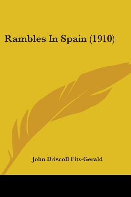 Libro Rambles In Spain (1910) - Fitz-gerald, John Driscoll