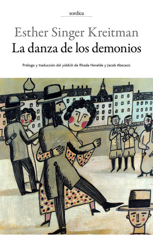 Danza De Los Demonios,la - Singer Kreitman, Esther;