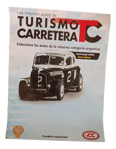 Los Mejores Autos Tc Ford Coupe Oscar Gálvez 1953 Salvat