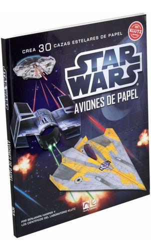 Star Wars -aviones De Papel-crea 30 Cazas Estelares De Papel