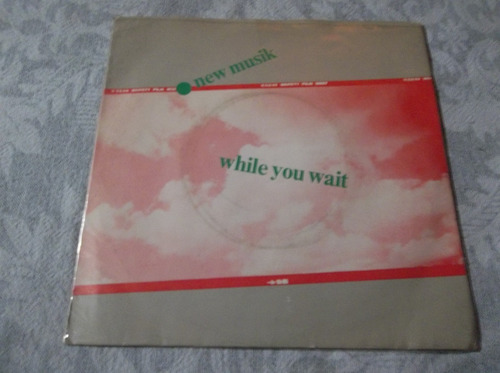 New Musik - While You Wait - 7' Vinilo Ep Promo