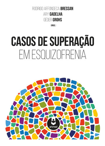 Casos De Superação Em Esquizofrenia