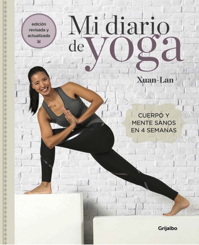 Mi Diario De Yoga . Cuerpo Y Mente Sanos En 4 Semanas