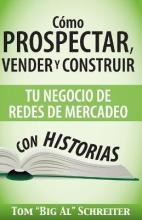 Libro Como Prospectar, Vender Y Construir Tu Negocio De R...