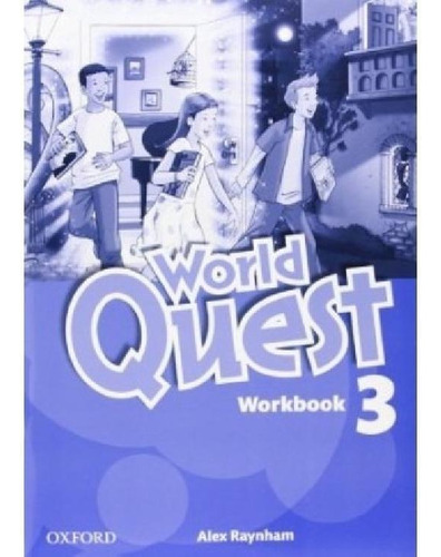 Libro - World Quest 3 -workbook - Oxford, De Varios. Editor