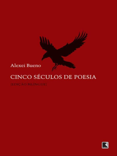 Cinco Séculos De Poesia, De Bueno, Alexei. Editora Record, Capa Mole Em Português