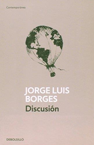 Libro Discusion - Borges, Jorge Luis