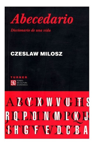 Abecedario. Diccionario De Una Vida | Czeslaw Milosz