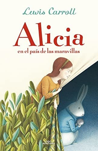 Alicia En El País De Las Maravillas (colección Alfaguara Clá