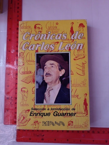 Cronicas De Carlos Leon    Enrique Guarner