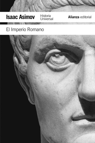 Libro: El Imperio Romano. Asimov, Isaac. Alianza Editorial
