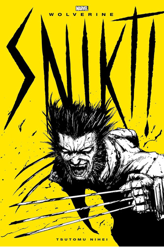 Libro: Wolverine: Snikt!