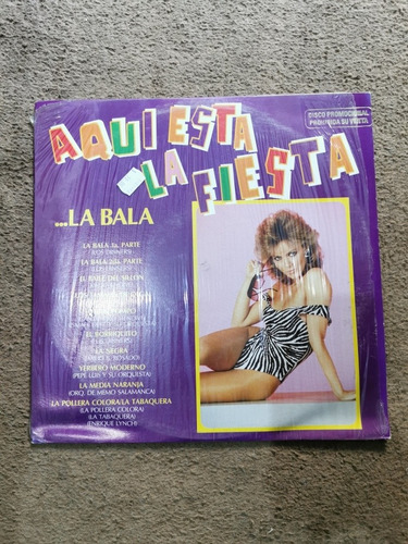 Lp Aqui Esta La Fiesta... La Bala