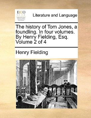 Libro The History Of Tom Jones, A Foundling. In Four Volu...