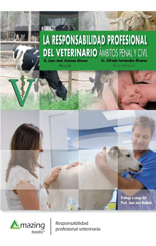 Libro: La Responsabilidad Profesional Del Veterinario: Ámbit