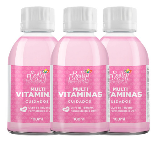 Kit 3 Base Multi Vitaminas 100ml Professional Bella Brazil