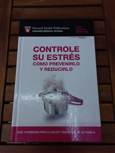 Controle Su Estrés- Harvard Health Publications 