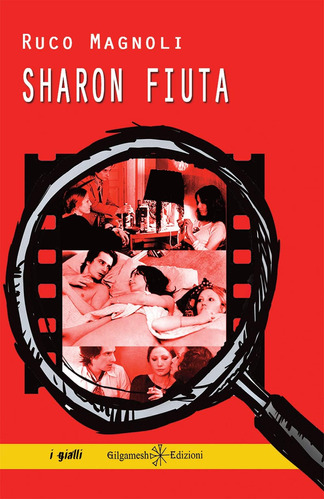 Libro: Sharon Fiuta: Il Tredicesimo Episodio Della Saga Più