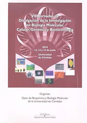 Viii Jornadas De Divulgación De La Investigación En Biología