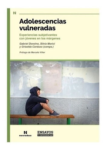 Adolescencias Vulneradas - Donzino, Morici, Cardozo Nuevo!