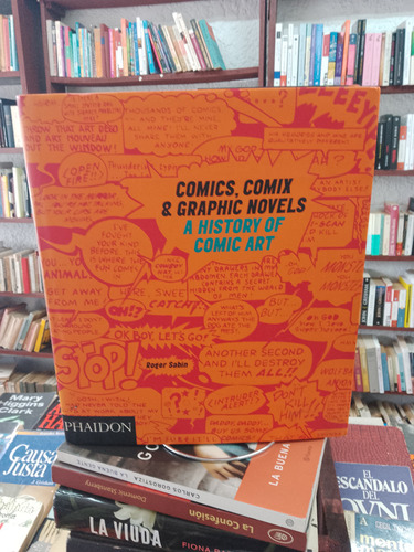 Cómics, Comix & Graphic Novels. A History Of Comic Art.