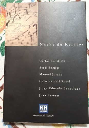 Noche De Relatos, Olmo,pamies,jurado ,rossi,benavides(c13)