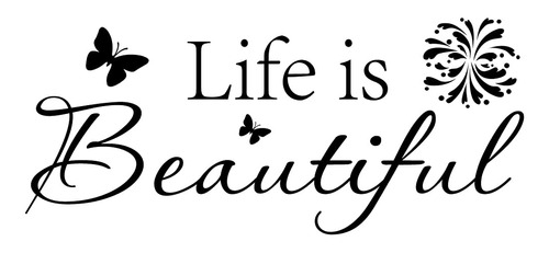 Fencosyn Life Is Beautiful Inspirational Quote And Daying