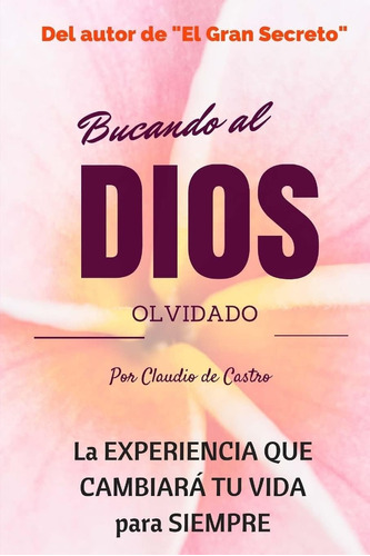 Libro Buscando Al Dios Olvidado No Esperes Una Tragedia Par