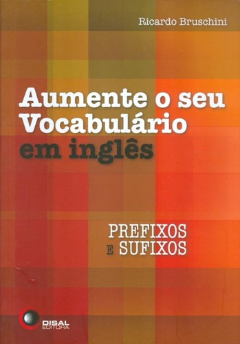 Aumente O Seu Vocabulário Em Inglês, De Bruschini, Ricardo. Bantim Canato E Guazzelli Editora Ltda, Capa Mole Em Português, 2012